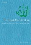 The Search For God's Law: Islamic Jurisprudence In The Writings Of Sayf Al-Din Al-Amidi