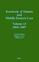 Yearbook Of Islamic And Middle Eastern Law, Volume 13