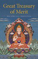 Great Treasury Of Merit: How To Rely Upon A Spiritual Guide