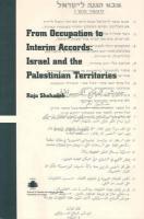 From Occupation To Interim Accords: Vol. Cime 4: Israel And The Palestinian Territories