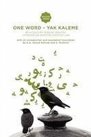 One Word - Yak Kaleme One Word - Yak Kaleme One Word - Yak Kaleme: Nineteenth Century Persian Treatise Introducing Western Codinineteenth Century Pers