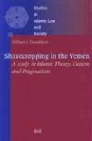 Sharecropping In The Yemen: A Study In Islamic Theory, Custom And Pragmatism