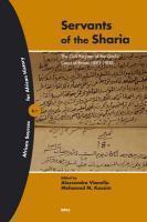 Servants Of The Sharia: The Civil Register Of The Qadis' Court Of Brava 1893-1900