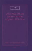 United Arab Emirates Court Of Cassation Judgments 1998 - 2003: