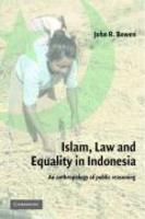 Islam, Law, And Equality In Indonesia: An Anthropology Of Public Reasoning