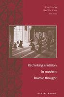 Rethinking Tradition In Modern Islamic Thought