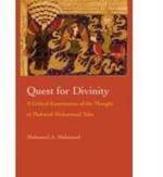 Quest For Divinity: A Critical Examination Of The Thought Of Mahmud Muhammad Taha