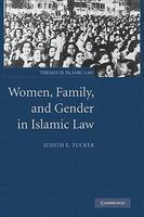 Women, Family, And Gender In Islamic Law