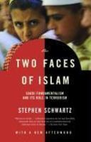 The Two Faces Of Islam: Saudi Fundamentalism And Its Role In Terrorism