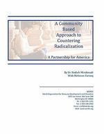 A Community Based Approach To Countering Radicalization: A Partnership For America