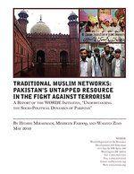 Traditional Muslims Networks: Pakistan's Untapped Resource In The Fight Against Terrorism