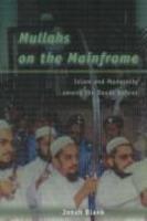 Mullahs On The Mainframe: Islam And Modernity Among The Daudi Bohras