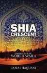 Shia Cresent: Emergence Of World War 3