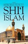 An Introduction To Shii Islam: The History And Doctrines Of Twelver Shiism