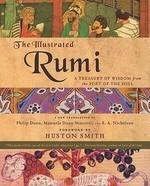 The Illustrated Rumi: A Treasury Of Wisdom From The Poet Of The Soul