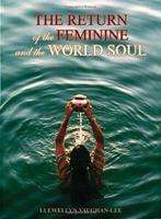 The Return Of The Feminine & The World Soul