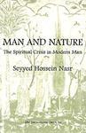 Man And Nature: The Spiritual Crisis In Modern Man