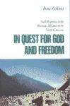 In Quest For God And Freedom: Sufi Responses To The Russian Advance In The North Caucasus