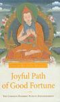 Joyful Path Of Good Fortune: The Complete Buddhist Path To Enlightenment