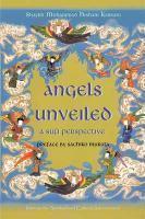 Angels Unveiled, A Sufi Perspective