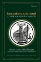 Liberating The Soul: A Guide For Spiritual Growth