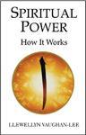 Spiritual Power: How It Works