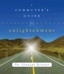 A Commuter's Guide To Enlightenment