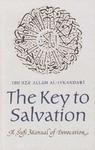 The Key To Salvation: A Sufi Manual Of Invocation