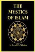 The Mystics Of Islam