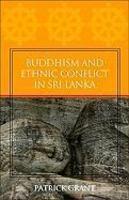 Buddhism And Ethnic Conflict In Sri Lanka