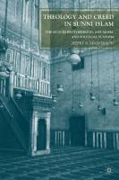 Theology And Creed In Sunni Islam: The Muslim Brotherhood, Ash'arism, And Political Sunnism