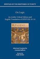 On Logic: An Arabic Critical Edition And English Translation Of Epistles 10-14