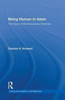 Being Human In Islam: The Impact Of The Evolutionary Worldview