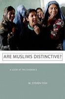 Are Muslims Distinctive?: A Look At The Evidence