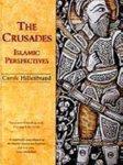 The Crusades: Islamic Perspectives