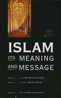 Islam: Its Meaning And Message