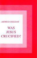 Was Jesus Crucified?