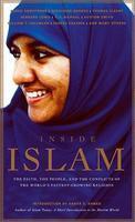 Inside Islam: The Faith, The People And The Conflicts Of The World's Fastest Growing Reliigion