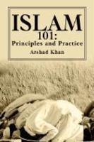 Islam 101: Principles And Practice