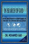 In Search Of God: God And Religious Scriptures: Seeking Proof Of Divine Revelation