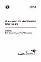 Concilium 2005/5 Islam And Enlightenment: New Issues