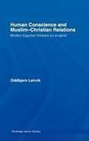 Human Conscience And Muslim-Christian Relations: Modern Egyptian Thinkers On Al-Damir