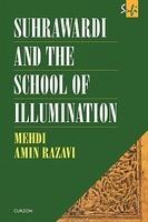 Suhrawardi And The School Of Illumination