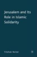 Jerusalem And Its Role In Islamic Solidarity