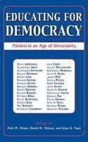 Educating For Democracy: Paideia In An Age Of Uncertainty