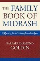 The Family Book Of Midrash: 52 Jewish Stories From The Sages