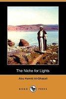 The Niche For Lights (Mishkat Al-Anwar) (Dodo Press)