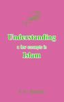 Understanding A Few Concepts In Islam