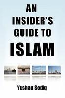 An Insider's Guide To Islam