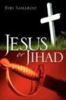 Jesus Or Jihad